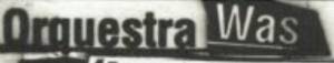 Orquestra Was