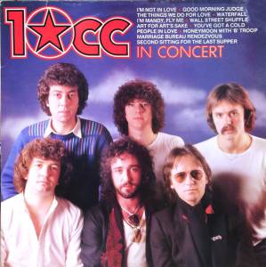 10cc - 10cc In Concert
