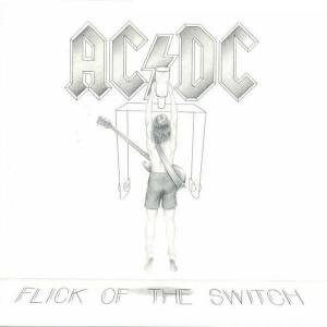 AC/DC - Flick Of The Switch