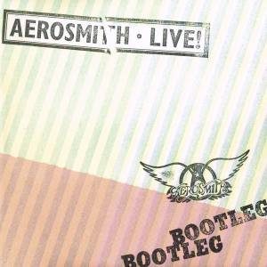 Aerosmith - Live! Bootleg