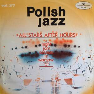 All Stars After Hours - Night Jam Session In Warsaw 1973