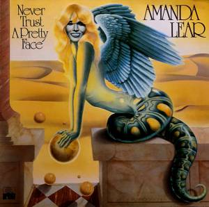 Amanda Lear - Never Trust A Pretty Face