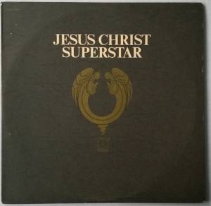 Andrew Lloyd Webber And Tim Rice - Jesus Christ Superstar