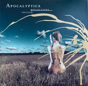 Apocalyptica - Reflections - Revised