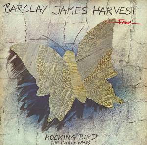 Barclay James Harvest - Mocking Bird (The Early Years)