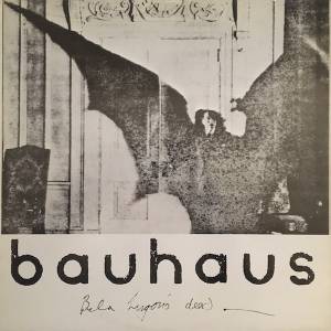 Bauhaus - Bela Lugosi's Dead