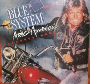 Blue System - Hello America