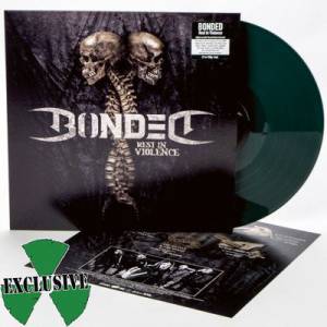 BONDED - REST IN VIOLENCE