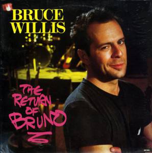 Bruce Willis - The Return Of Bruno