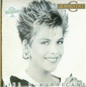 C.C. Catch - Like A Hurricane