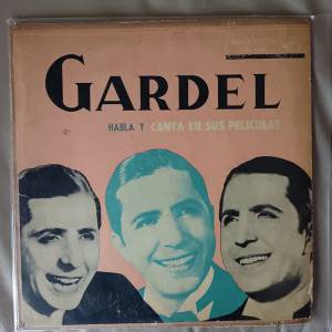 Carlos Gardel - Carlos Gardel Habla Y Canta En Sus Pel'iculas