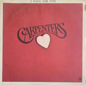 Carpenters - A Song For You
