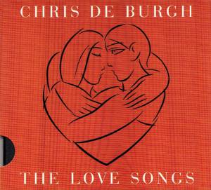 Chris de Burgh - The Love Songs