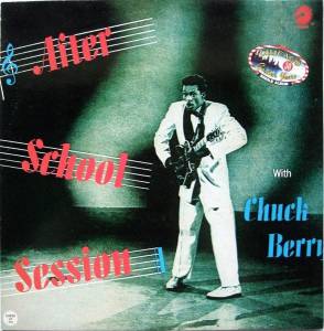 Chuck Berry - After School Session