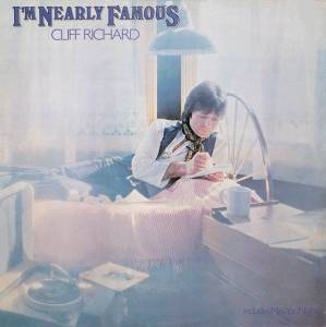 Cliff Richard - I'm Nearly Famous