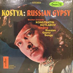 Constantin Kotlarow - Kostya: Russian Gypsy