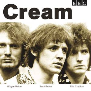 Cream - BBC Sessions