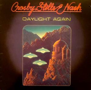Crosby, Stills & Nash - Daylight Again