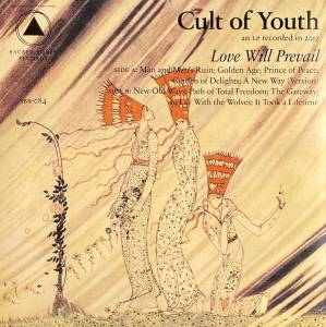 Cult Of Youth - Love Will Prevail