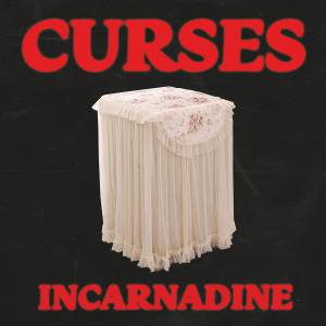Curses! - Incarnadine