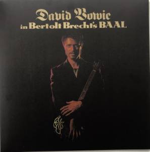 DAVID BOWIE - IN BERTOLT BRECHT�S BAAL EP