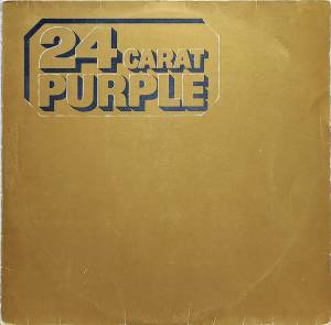 Deep Purple - 24 Carat Purple