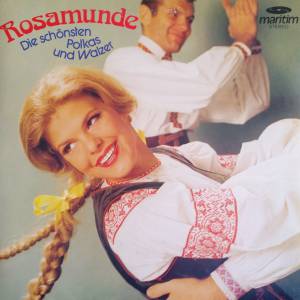 Die Teplitzer Musikanten - Rosamunde - Die Sch