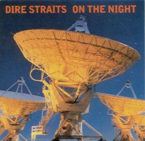 Dire Straits - On The Night