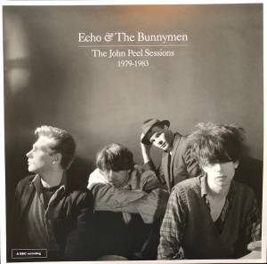 ECHO & THE BUNNYMEN - THE JOHN PEEL SESSIONS 1979-1983