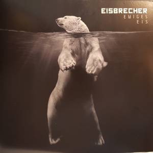 Eisbrecher - Ewiges Eis