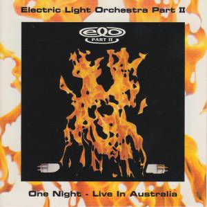Electric Light Orchestra Part II - One Night - Live In Australia