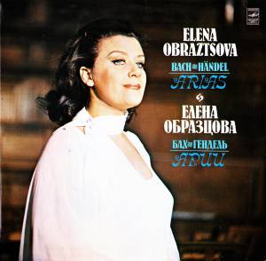 Elena Obraztsova - Arias
