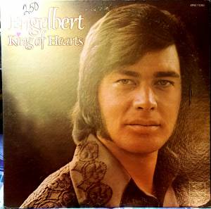 Engelbert Humperdinck - Engelbert King Of Hearts