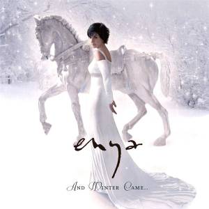 ENYA - AND WINTER CAME