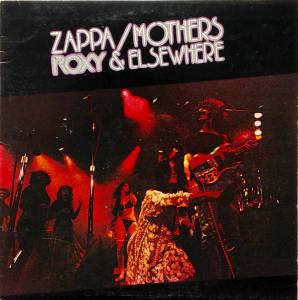 Frank Zappa - Roxy & Elsewhere