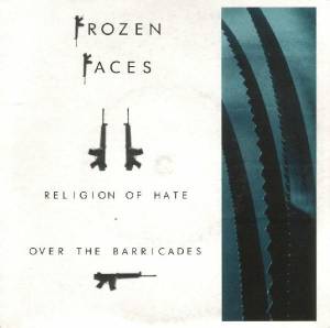 Frozen Faces - Religion Of Hate