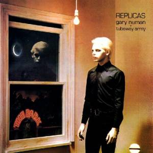 Gary Numan - Replicas