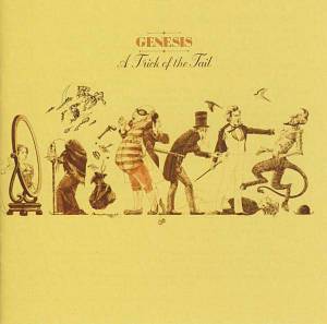 Genesis - A Trick Of The Tail