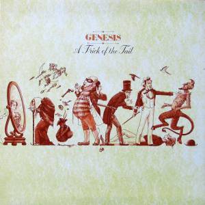 Genesis - A Trick Of The Tail