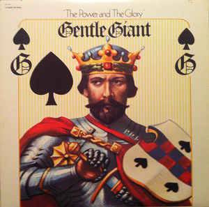 Gentle Giant - The Power And The Glory