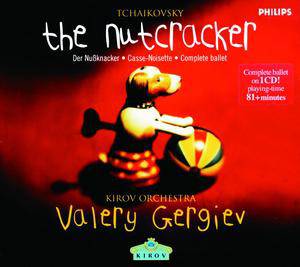 Gergiev, Valery - Tchaikovsky: The Nutcracker