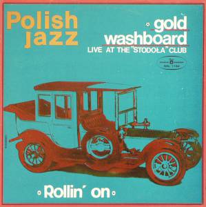 Gold Washboard - Live At The Stodola Club
