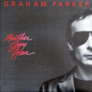 Graham Parker - Another Grey Area
