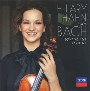 Hahn, Hilary - Bach: Violin Sonatas Nos. 1 & 2; Partita No. 1