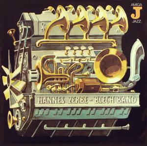 Hannes Zerbe Blechband - Hannes Zerbe - Blech Band