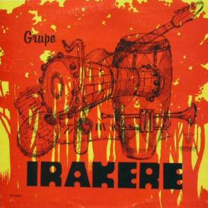 Irakere - Grupo Irakere