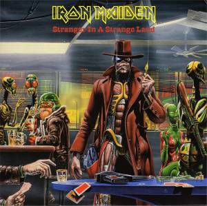 IRON MAIDEN - STRANGER IN A STRANGE LAND