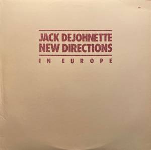 Jack DeJohnette - New Directions In Europe
