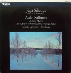 Jean Sibelius - Pell'eas Et M'elisande / Chamber Music I / Some Aspects Of Peltoniemi Hintrik's Funeral March