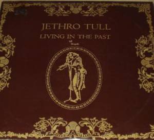 Jethro Tull - Living In The Past